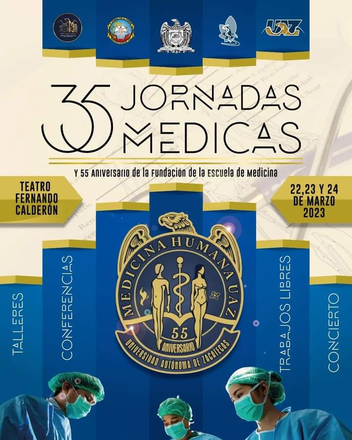 XXXV Jornadas Medicas, 55 Aniversario de la Fundación de la Escuela de Medicina.  